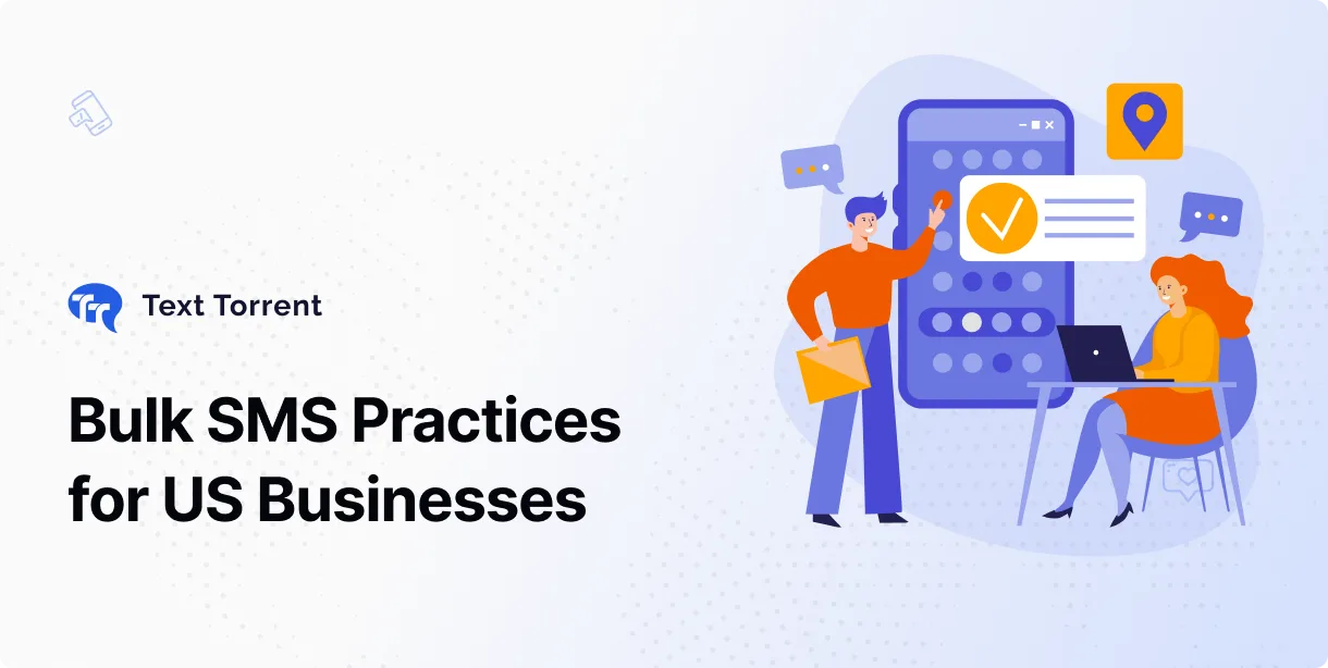 Bulk SMS Best Practices for US Businesses