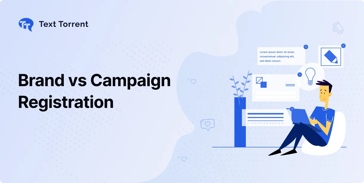Brand vs Campaign Registration Explained