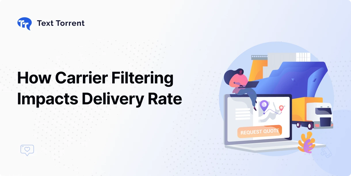 How Carrier Filtering Impacts Delivery Rate