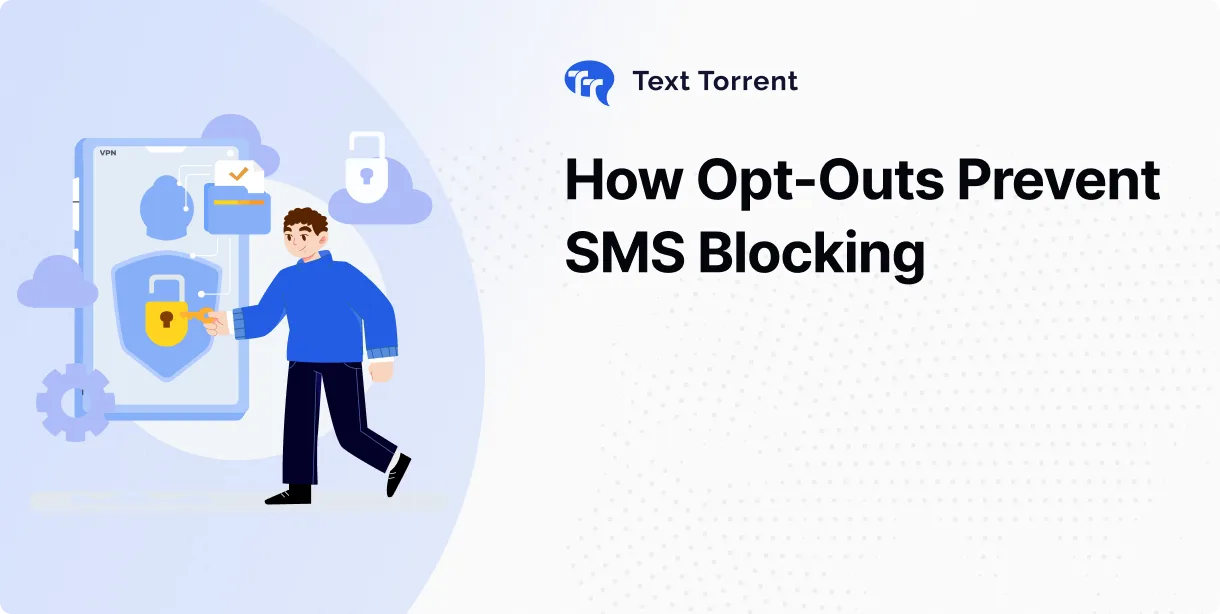 How Opt-Out Handling Prevents SMS Blocking