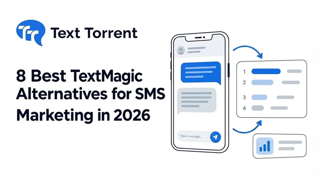 8 Best TextMagic Alternatives for SMS Marketing in 2026