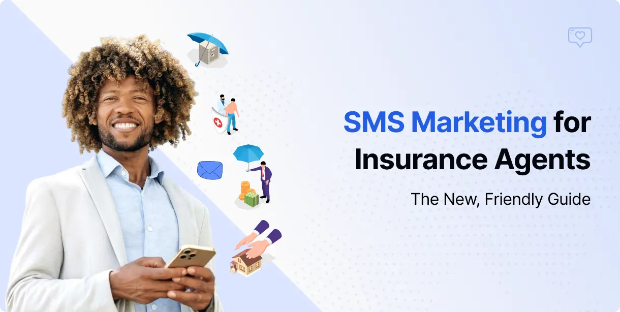 sms-marketing-for-insurance-agents-the-new-friendly-guide