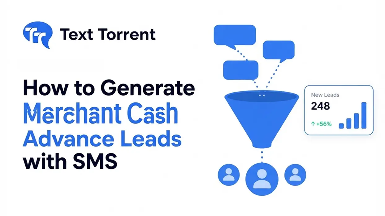 How to Generate Merchant Cash Advance Leads with SMS