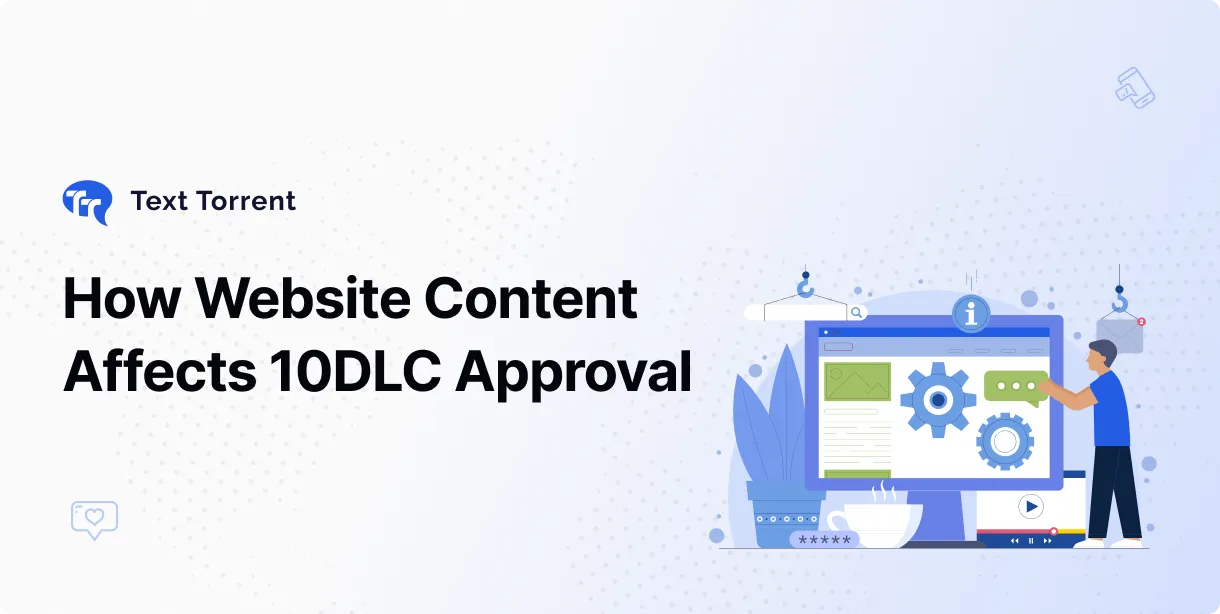How Website Content Affects 10DLC Approval