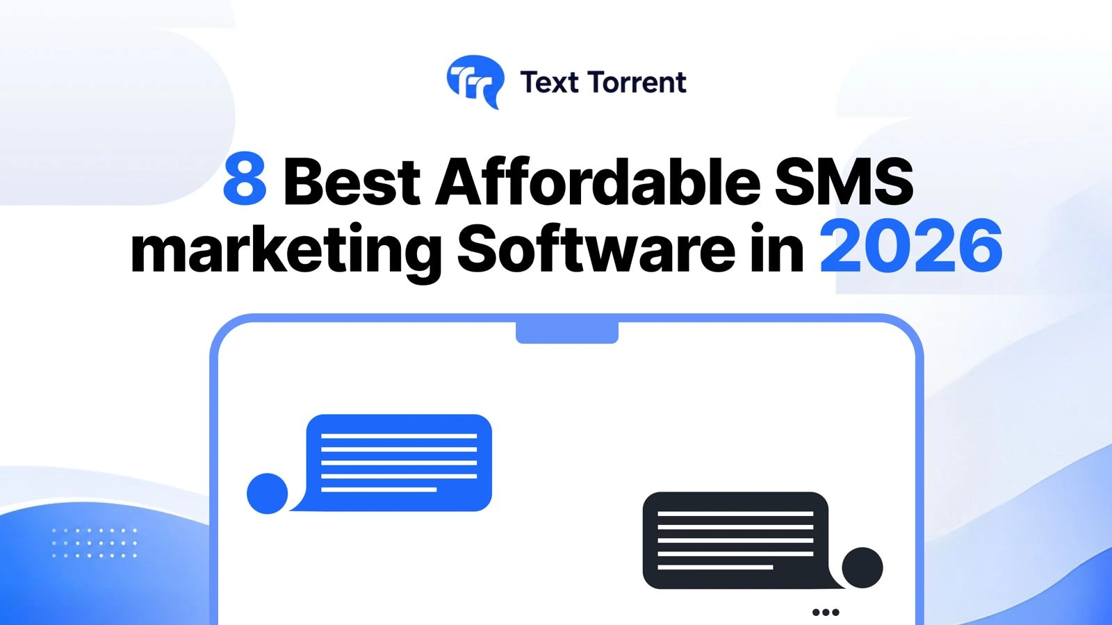 8 Best Affordable SMS Marketing Software in 2026