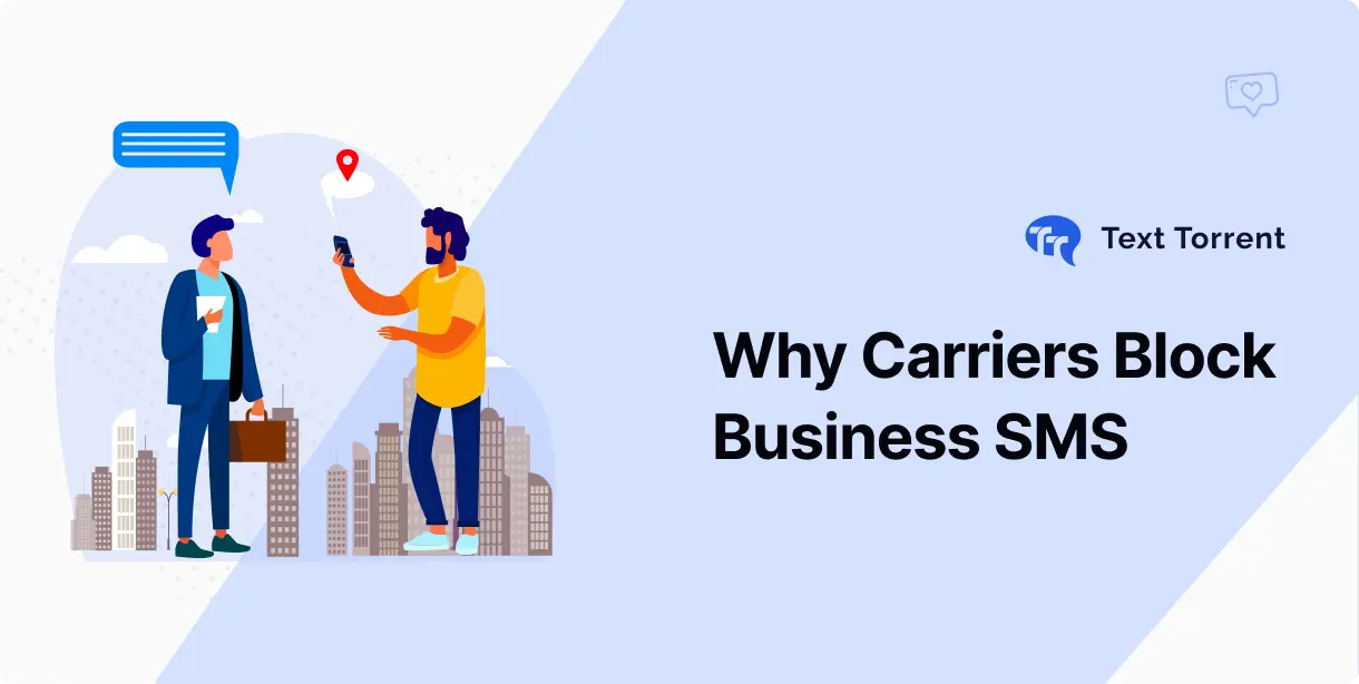  Top Reasons Carriers Block Business SMS Traffic